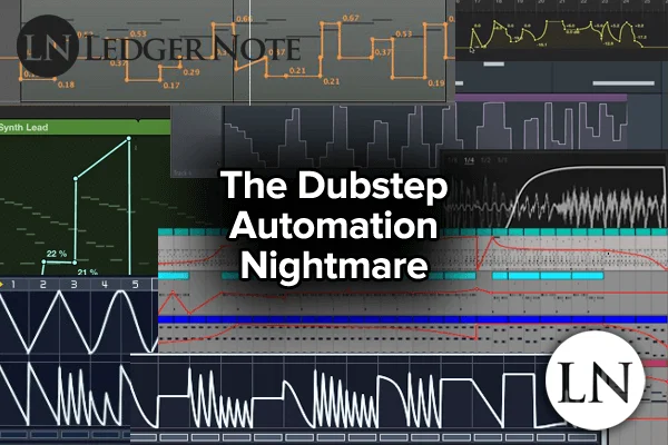 the dubstep maker's automation nightmare