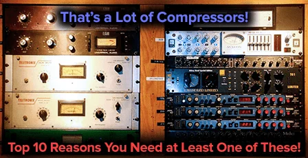 top 10 reasons to buy a compressor for vocals