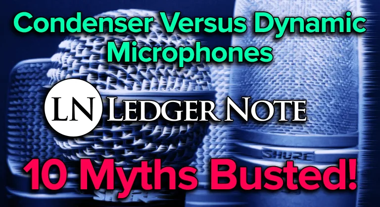 https://ledgernote.com/wp-content/uploads/2016/08/dynamic-vs-condenser.png.webp