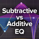 subtractive vs additive equalization