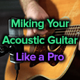 acoustic guitar miking