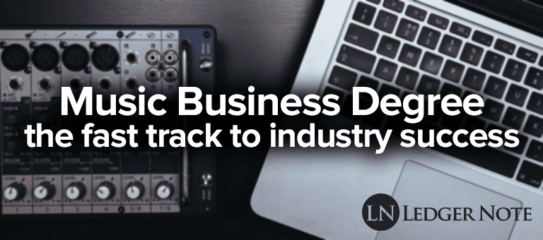 Music Business Degree - Major &amp; Masters to Industry Career | LN