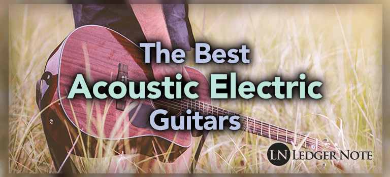 best acoustic electric guitar