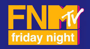 Friday Night MTV FNMTV