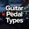 guitar pedal types