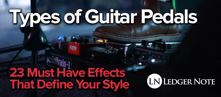 types of guitar pedals