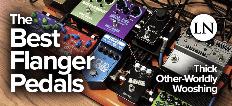 best flanger pedals