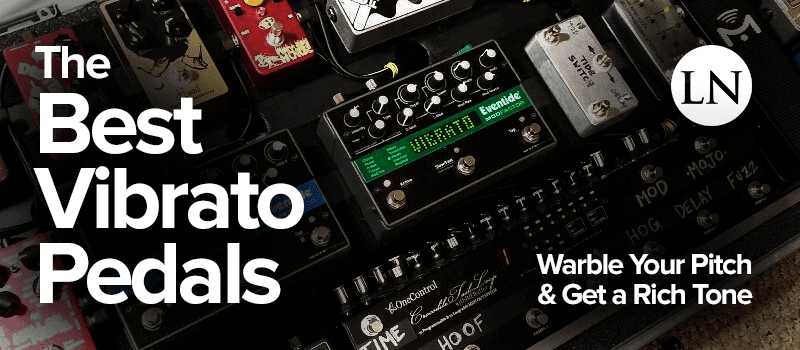 best vibrato pedals