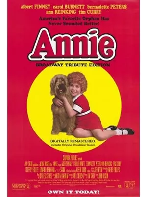 Annie is a classic broadway musical with a great movie version with a lot of replay value