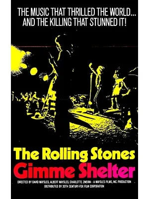 Gimme Shelter is one of the best music documentaries of all time about the band The Rolling Stones
