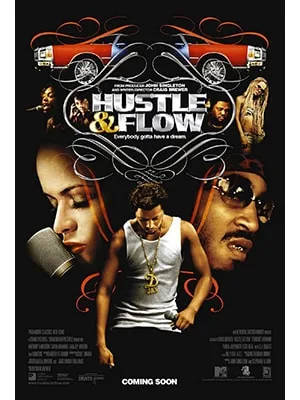 Hustle & Flow is a music movie around an up-and-comer in the rap music industry