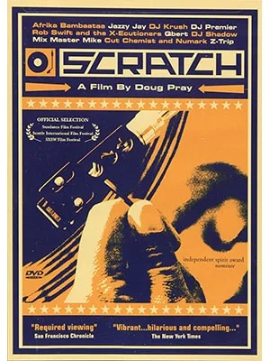 Scratch is a music documentary about disc jockeys using turntables to create hip-hop music