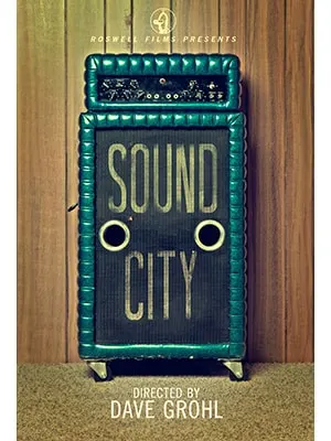 Sound City is a documentary about the music of Dave Grohl who also directed the film