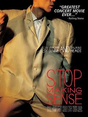 Stop Making Sense is a fantastic music documentary about the band The Talking Heads