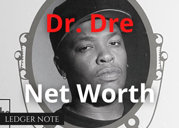 Dr. Dre Net Worth