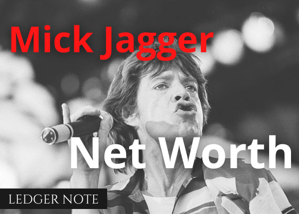 MIck Jagger Net Worth